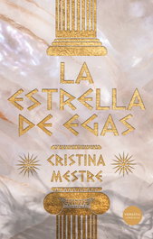 La estrella de egas, Cristina Mestre - VERSATIL EDICIONES