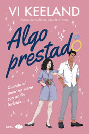 Algo prestado, Vi Keeland - EDITORIAL CHIC