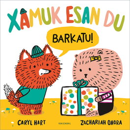 IBAIZABAL, (eus).xamuk esan du barkatu - Caryl Hart