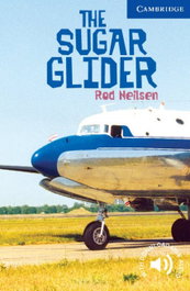 The sugar glider, Rod Neilsen - CAMBRIDGE
