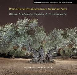 ONADA EDICIONS, Olivos Milenarios, identidad del Territorio Sénia