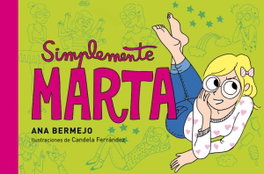 Simplemente Marta, Ana Bermejo - MONTENA