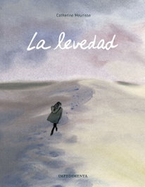 IMPEDIMENTA La levedad, Catherine Meurisse - IMPEDIMENTA