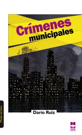 Crimenes Municipales, Darío Ruiz - Mirada Malva