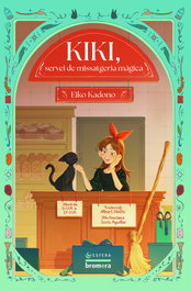 Kiki, servei de missatgeria màgica, Eiko Kadono - Bromera Edicions