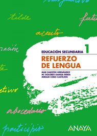 ANAYA Cuaderno de Refuerzo de Lengua 1º ESO