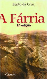 A Fárria (2ª Ed.), Bento da Cruz - ANCORA EDITORA