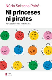 Ni princeses ni pirates, Núria Solsona Pairó - EUMO