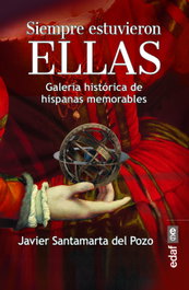 Siempre estuvieron ellas, Javier Santamarta Del Pozo - EDAF EDITORIAL
