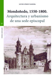 Mondoñedo, 1550-1800, TREA EDICIONES - TREA EDICIONES