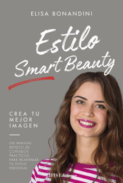 EIFIS Estilo Smart Beauty: Crea tu mejor imagen, Elisa Bonandini