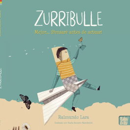BABIDI-BU ZURRIBULLE. (LA MIRADA DE DANIEL)