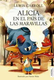 PLANETA, Alicia en el país de las maravillas, Lewis Carroll - AUSTRAL ILUSTRADOS