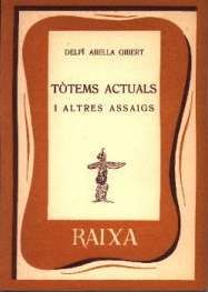 TOTEMS ACTUALS I ASSAIGS, Delfi Abella Gibert - MOLL EDITORIAL