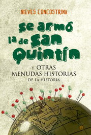 Se armó la de San Quintín, Nieves Concostrina - LA ESFERA DE LOS LIBROS