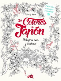 Los colores del Japón, Nancy Peña - DEL NUEVO EXTREMO