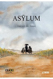 Astisendo Grupo Editorial, S.L. Asylum 2ª Edición, Cómic de Javier de Isusi