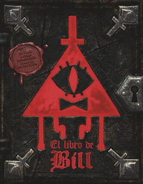 Gravity Falls. El libro de Bill, Alex Hirsch - DISNEY LIBROS
