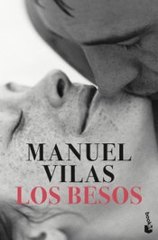 Los besos, Manuel Vilas - BOOKET