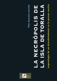 Necropolis de la isla de toralla:arqueologia descubrimiento, Pilar Barciela Garrido - INSTITUTO ESTUDIOS VIGUESES