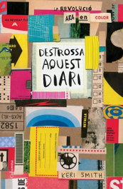 Destrossa aquest diari, Keri Smith - COLUMNA EDICIONS