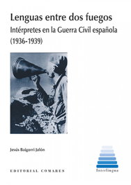 COMARES Lenguas entre dos fuegos: intérpretes en la Guerra Civil