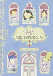 BLUME, VIOLETA Y LOS CONTRABANDISTAS, Harriet Whitehorn - BLUME
