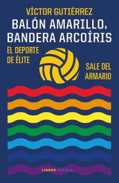 Balón amarillo, bandera arcoíris, Victor Gutiérrez - LIBROS CUPULA