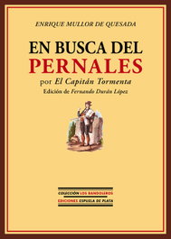 En busca del Pernales, Enrique Mullor de Quesada - ESPUELA DE PLATA