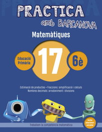 BARCANOVA, QUADERN MATEMATIQUES 17 6E PRIMARIA PRACTICA - BARCANOVA