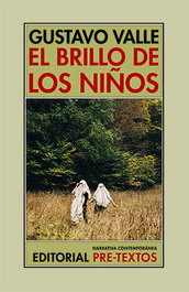 PRE-TEXTOS, El brillo de los niños, Gustavo Valle