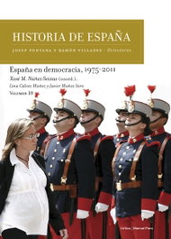 ESPAÑA EN DEMOCRACIA, Xosé Manuel Núñez Seixas - CRITICA