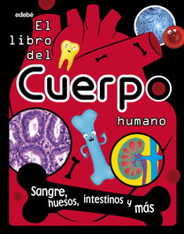 EDEBE EL LIBRO DEL CUERPO HUMANO, BIPASHA CHOUDHURY - EDEBE