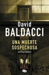 Una muerte sospechosa, David Baldacci - B DE BOLSILLO