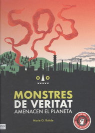 Zahori de Ideas, MONSTRES DE VERITAT AMENACEN EL PLANETA