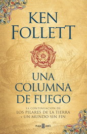 Una columna de fuego, Ken Follett - PLAZA & JANES