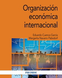 Organización económica internacional, Eduardo Cuenca García - PIRAMIDE