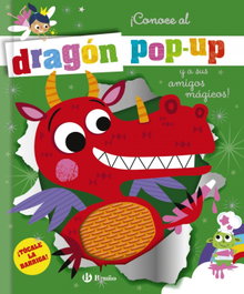 BRUÑO, ¡Conoce al dragón pop-up y a sus amigos mágicos! - VV.AA.