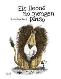 BAULA Els lleons no mengen pinso, André Bouchard - BAULA