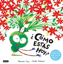 DESTINO INFANTIL, ¿Cómo estás hoy? - Rosario Ana