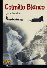 Colmillo Blanco, Jack London - ANAYA