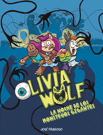 NUBEOCHO Olivia Wolf. La noche de los monstruos gigantes