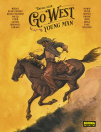 Norma Editorial GO WEST YOUNG MAN, Tiburce Oger - NORMA EDITORIAL