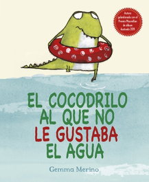 El cocodrilo al que no le gustaba el agua, Gemma Merino - PICARONA