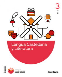 SANTILLANA, (26).LENGUA 3ºESO (CONSTRUYENDO NUEVOS MUNDOS) - SANTILLANA