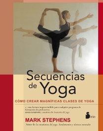 Secuencias de yoga, Mark Stephens - SIRIO EDITORIAL