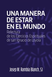 Una manera de estar en el mundo, Josep M. Rambla - MENSAJERO