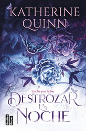 Destrozar la noche (Serie Sombra 2), Katherine Quinn - MARTINEZ ROCA