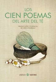 SATORI EDICIONES, Los cien poemas del arte del té
