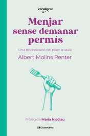 Menjar sense demanar permís, COSSETANIA EDICIONS - COSSETANIA EDICIONS
